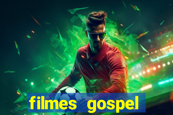 filmes gospel baseadas em fatos reais emocionantes